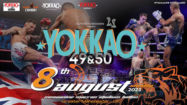 YOKKAO 49-50 Returns to the UK on 8th August 2021!